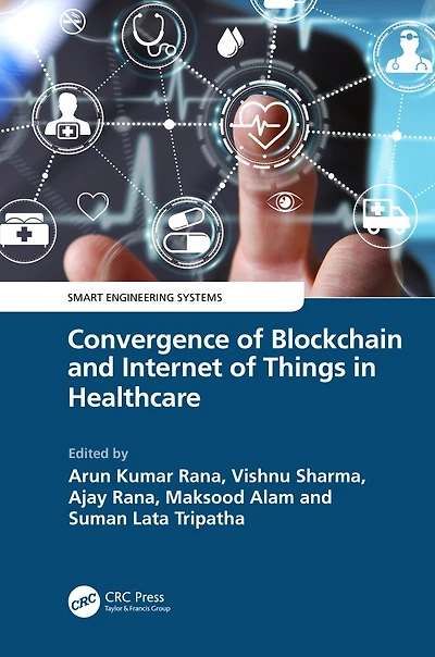 Convergence of Blockchain and Internet Things Healthcare