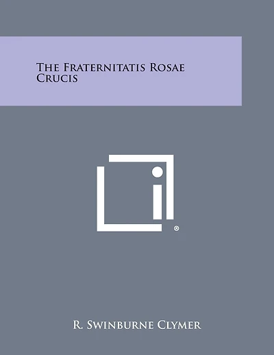 The Fraternitatis Rosae Crucis