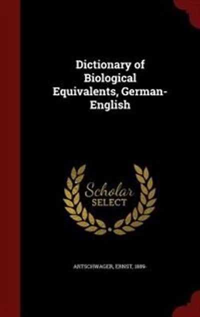 Dictionary of Biological Equivalents, German-English