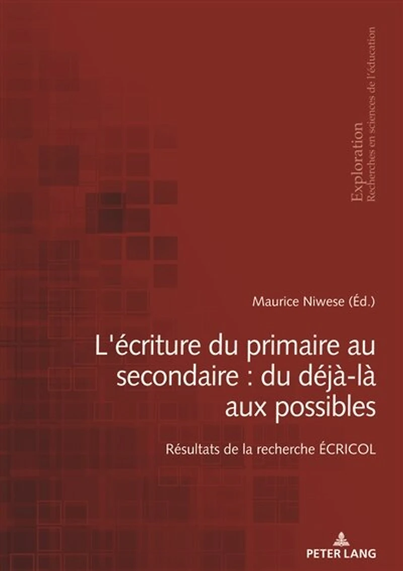 L'écriture du primaire au secondaire : déjà-là aux possibles: Résultats de la recherche ÉCRICOL