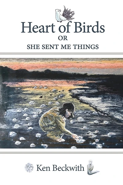 Heart of Birds (Published): She Sent Me Things