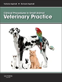 Clinical Procedures Small Animal Veterinary Practice