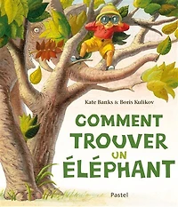 Comment trouver un éléphant