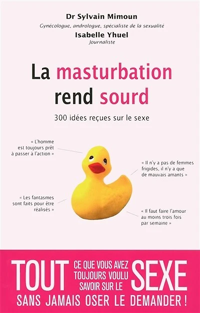 La masturbation rend sourd