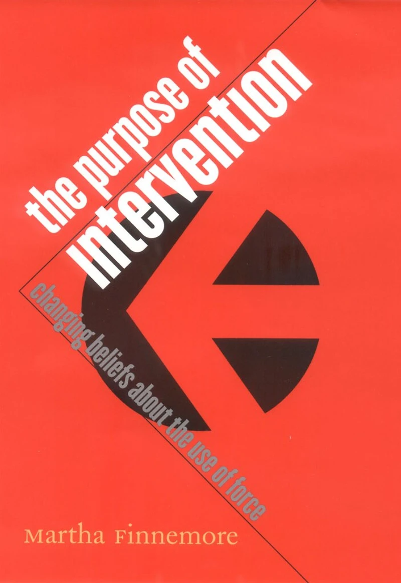 the Purpose of Intervention: Changing Beliefs about Use Force
