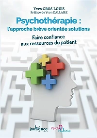 Psychothérapie: l'approche brève orientée solutions