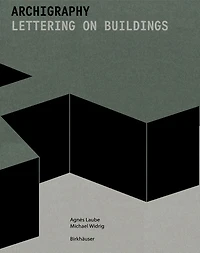 Archigraphy: Lettering On Buildings