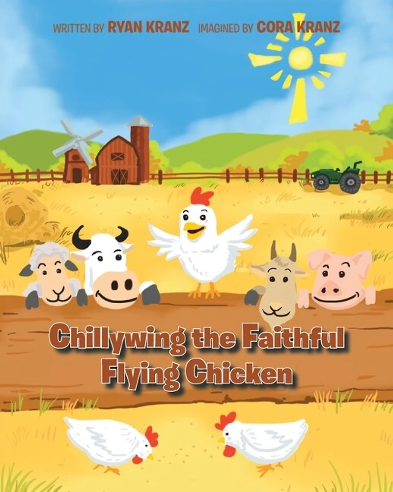 Chillywing the Faithful Flying Chicken