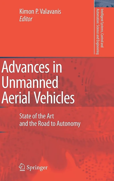 Advances Unmanned Aerial Vehicles: State of the Art and Road to Autonomy