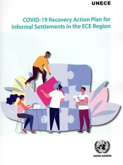COVID-19 Recovery Action Plan for Informal Settlements in the ECE Region