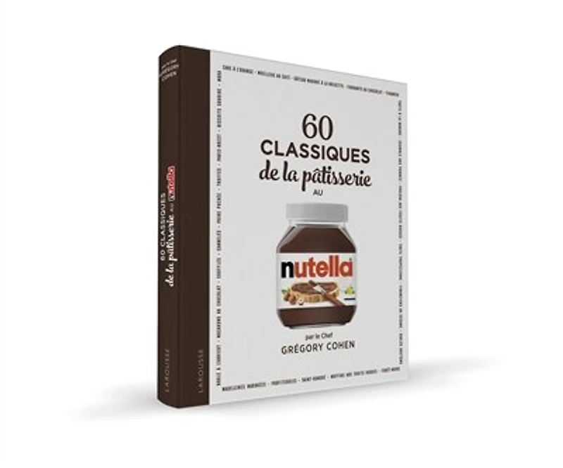 60 classiques de la pâtisserie au Nutella