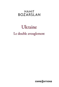 Ukraine: le double aveuglement