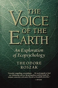 Voice Of The Earth: An Exploration of Ecopsychology