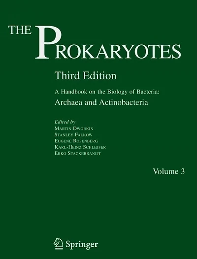 The Pxxxrokaryotexxxs: A Handbook on the Biology of Bacteria: Vol 3: Archaea and Bacteria: Firmicutes, Actinomycetes