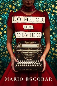 Lo mejor del olvido: The Grace of Oblivion (Spanish edition)
