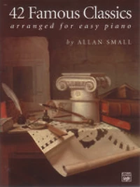 42 Famous Classics Arranged for Easy Piano