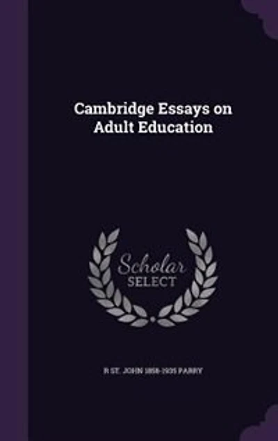 Cambridge Essays on Adult Education