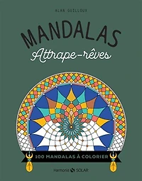 mandalas attrape-rêves: 100 à colorier