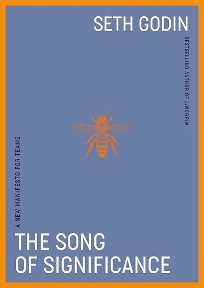 The Song of Significance: A New Manifesto for Teams