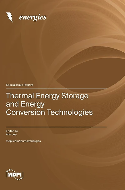 Thermal Energy Storage and Energy Conversion Technologies