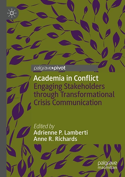 Academia Conflict: Engaging Stakeholders through Transformational Crisis Communication