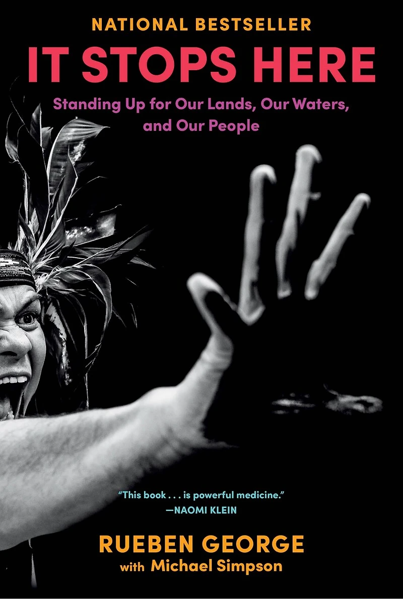 IT STOPS HERE: Standing Up for Our Lands, Waters, and People