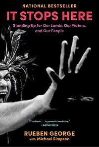 IT STOPS HERE: Standing Up for Our Lands, Waters, and People