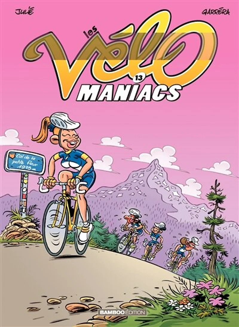 Les vélo maniacs, Vol. 13