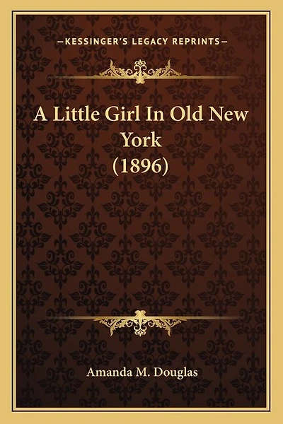 A Little Girl In Old New York (1896)