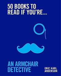 50 Books to Read If You're an Armchair Detective