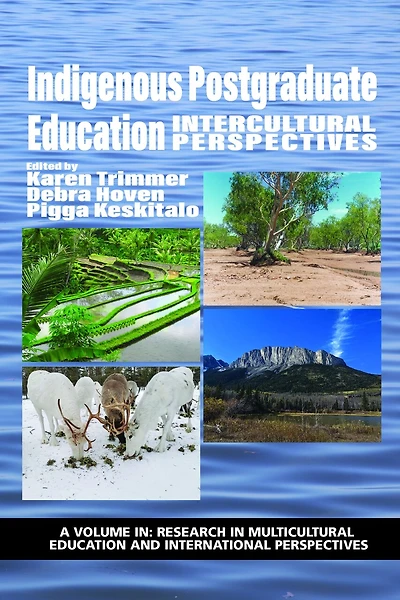 Indigenous Postgraduate Education: Intercultural Perspectives