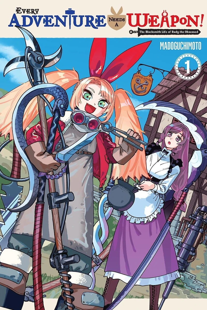 Every Adventure Needs a Weapon!, Vol. 1: the Blacksmith Life of Rudy Obsessed