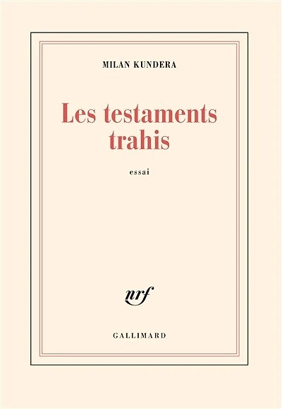 Les testaments trahis