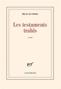 Les testaments trahis