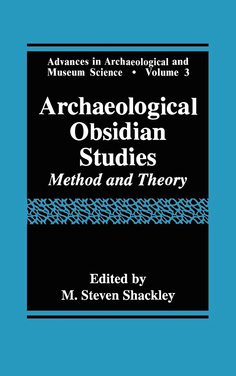Archaeological Obsidian Studies: Method and Theory