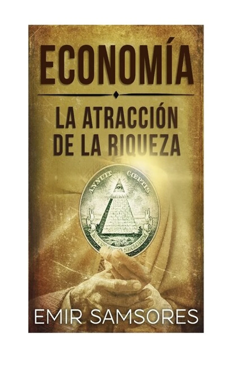 La Atraccion de la Riqueza