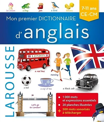 Mon premier dictionnaire d'anglais: 7-11 ans