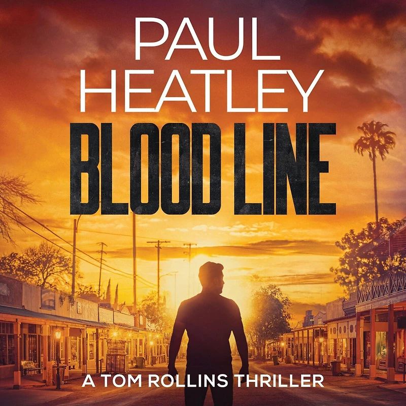 Blood Line: A Tom Rollins Thriller