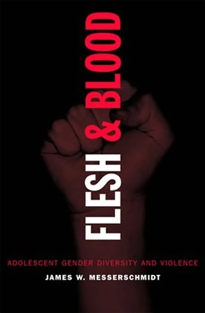Flesh and Blood: Adolescent Gender Diversity Violence
