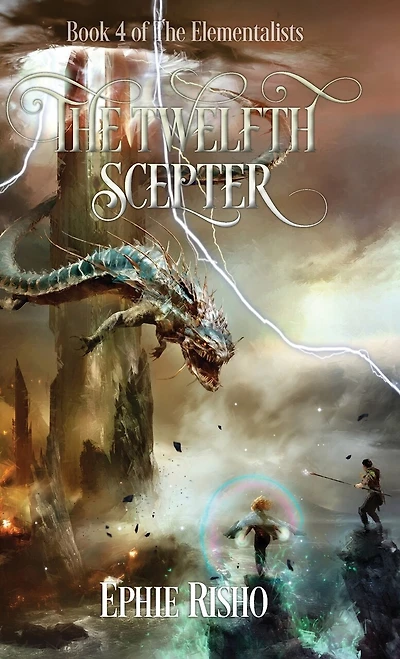 The Twelfth Scepter: An epic fantasy adventure for kids age 8-15