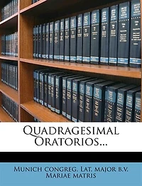 Quadragesimal Oratorios