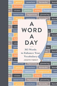 a Word Day: 365 Words to Enhance Your Vocabulary