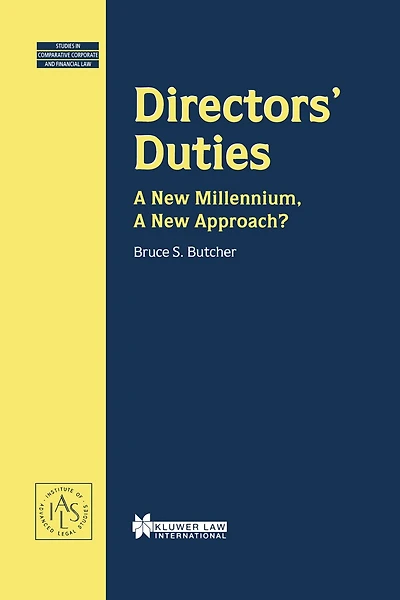 Directors' Duties, A New Millennium, A New Approach?