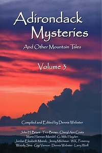 Adirondack Mysteries: Gripping Thrillers, Detective Stories, and Crime Fiction Tales the Mountains