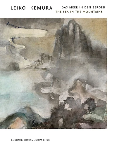 Leiko Ikemura: The Sea in the Mountains