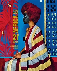 Africa 21e siècle: photographie contemporaine africaine