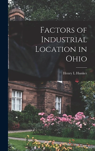 Factors of Industrial Location in Ohio