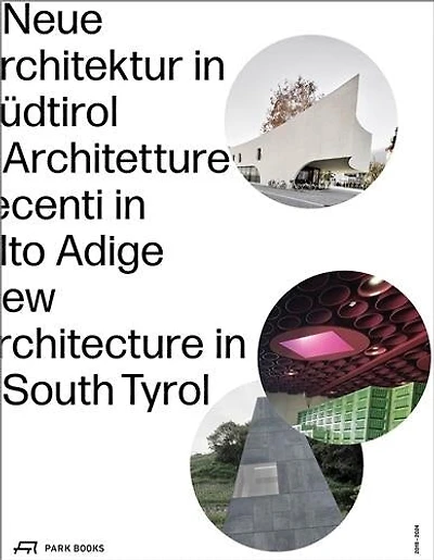 New Architecture in South Tyrol  2018–2024