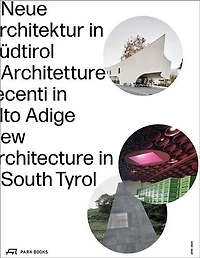 New Architecture in South Tyrol  2018–2024