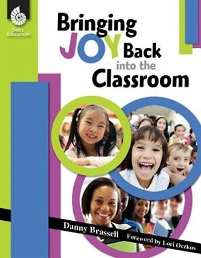 Bringing Joy Back Into The Classroom